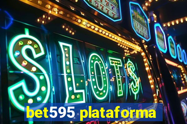 bet595 plataforma